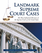 Landmark Supreme Court Cases: The Most Influential Decisions of the Supreme Court of the United States - Hartman, Gary, Dr., and Mersky, Roy M, and Tate, Cindy L