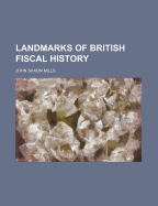 Landmarks of British Fiscal History