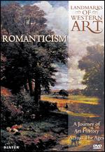 Landmarks of Western Art, Vol. 5: Romanticism - 