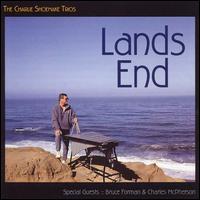 Lands End - Charlie Shoemake Trios
