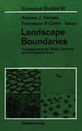 Landscape Boundaries: Consequences for Biotic Diversity and Ecological Flows - Hansen, Andrew J, Dr., PhD (Editor), and Dicastri, Francesco (Editor), and Hansen, A J