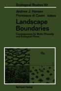 Landscape Boundaries: Consequences for Biotic Diversity and Ecological Flows
