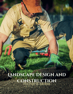 Landscape Design and Construction