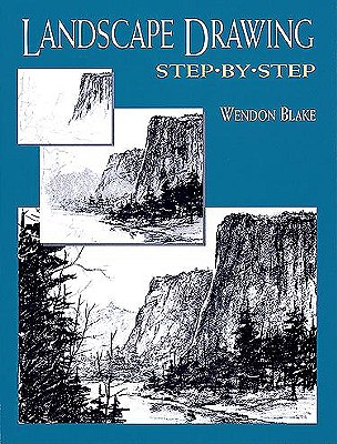 Landscape Drawing Step by Step - Blake, Wendon, and Art Instruction