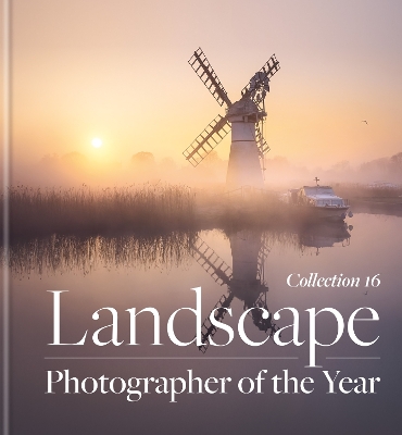 Landscape Photographer of the Year: Collection 16 - Waite, Charlie