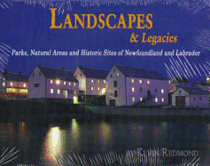 Landscapes and Legacies: Newfoundland and Labrador
