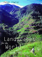 Landscapes for the World: Conserving a Global Heritage