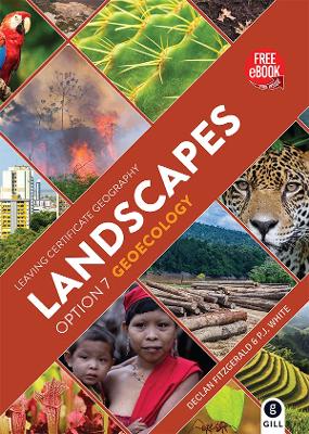 Landscapes Geoecology: For Leaving Certificate Geography - Fitzgerald, Declan, and White, P.J