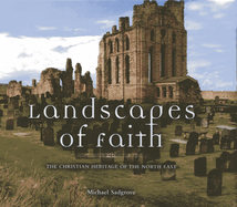 Landscapes of Faith: The Christian Heritage of the North East