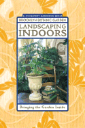 Landscaping Indoors
