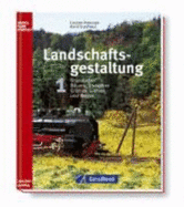 Landschaftsgestaltung 1. Grundlagen, B?ume, Str?ucher, Gr?n an Gleisen Und Wegen Modellbahn Kompakt Von Carsten Petersen (Autor), Horst Gasthaus