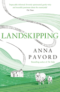 Landskipping: Painters, Ploughmen and Places