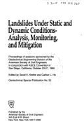 Landslides Under Static and Dynamic Condition: Analysis, Monitoring, and Mitigation
