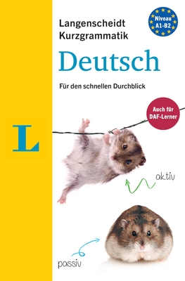 Langenscheidt Kurzgrammatik Deutsch - Short Grammar German (German Edition): Die Grammatik F?r Den Schnellen Durchblick - Fleer, Sarah