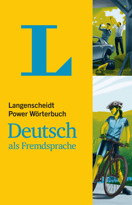 Langenscheidt Power Woerterbuch Deutsch ALS Fremdsprache - Monolingual German Dictionary (German Edition) - Langenscheidt