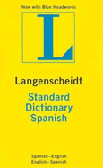 Langenscheidt Standard Dictionary Spanish: Spanish-English, English-Spanish