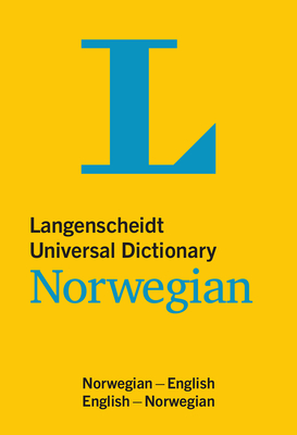 Langenscheidt Universal Dictionary Norwegian: Norwegian-English/English-Norwegian - Langenscheidt Editorial Team (Editor)