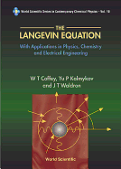 Langevin Equation, The: With Applications in Physics, Chemistry and Electrical Engineering