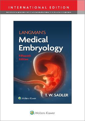 Langman's Medical Embryology - Sadler, T.W., Dr., PhD