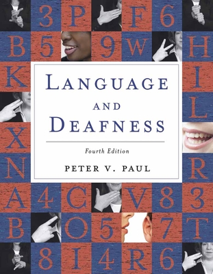 Language and Deafness: . - Paul, Peter V, PhD