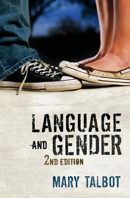 Language and Gender - Talbot, Mary, Professor