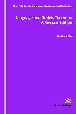 Language and Godels Theorem: A Revised Edition - Tice, Bradley S.