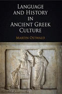 Language and History in Ancient Greek Culture