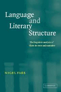 Language and Literary Structure: The Linguistic Analysis of Form in Verse and Narrative