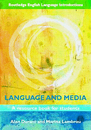Language and Media: A Resource Book for Students