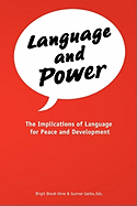 Language and Power. the Implications of Language for Peace and Development