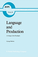 Language and Production: A Critique of the Paradigms