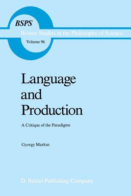 Language and Production: A Critique of the Paradigms - Markus, Gyorgy