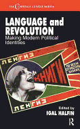 Language and Revolution: Making Modern Political Identities