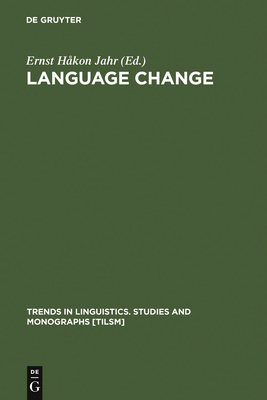 Language Change - Jahr, Ernst Hkon (Editor)