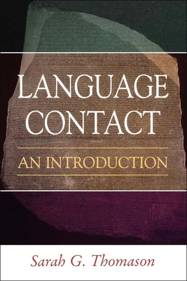 Language Contact: An Introduction - Thomason, Sarah G