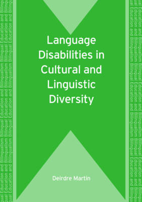 Language Disabilities in Cultural and Linguistic Diversity - Martin, Deirdre