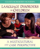 Language Disorders in Children: A Multicultural and Case Perspective
