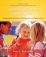 Language Disorders in Children: Fundamental Concepts of Assessment and Intervention