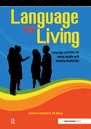 Language for Living: Communication Activities for Young Adults with Learning Difficulties