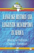 Language History and Linguistic Description in Africa