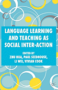 Language Learning and Teaching as Social Inter-Action