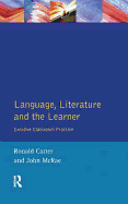 Language, Literature and the Learner: Creative Classroom Practice