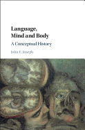 Language, Mind and Body