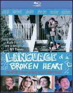 Language of a Broken Heart [Blu-ray]