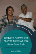 Language Planning and Policy in Native America: History, Theory, Praxis