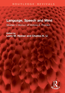 Language, Speech and Mind: Studies in Honour of Victoria A. Fromkin