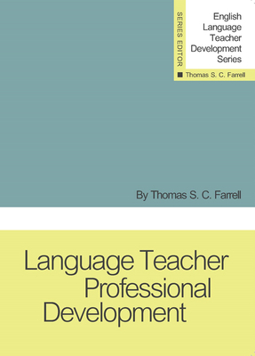 Language Teacher Professional Development - Farrell, Thomas S.C.
