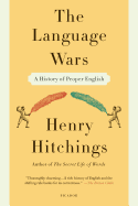 Language Wars: A History of Proper English