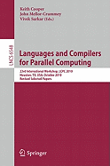 Languages and Compilers for Parallel Computing: 23rd International Workshop, LCPC 2010, Houston, TX, USA, October 7-9, 2010. Revised Selected Papers