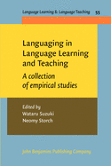 Languaging in Language Learning and Teaching: A Collection of Empirical Studies